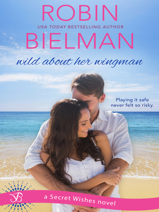 Cover image for Wild About Her Wingman